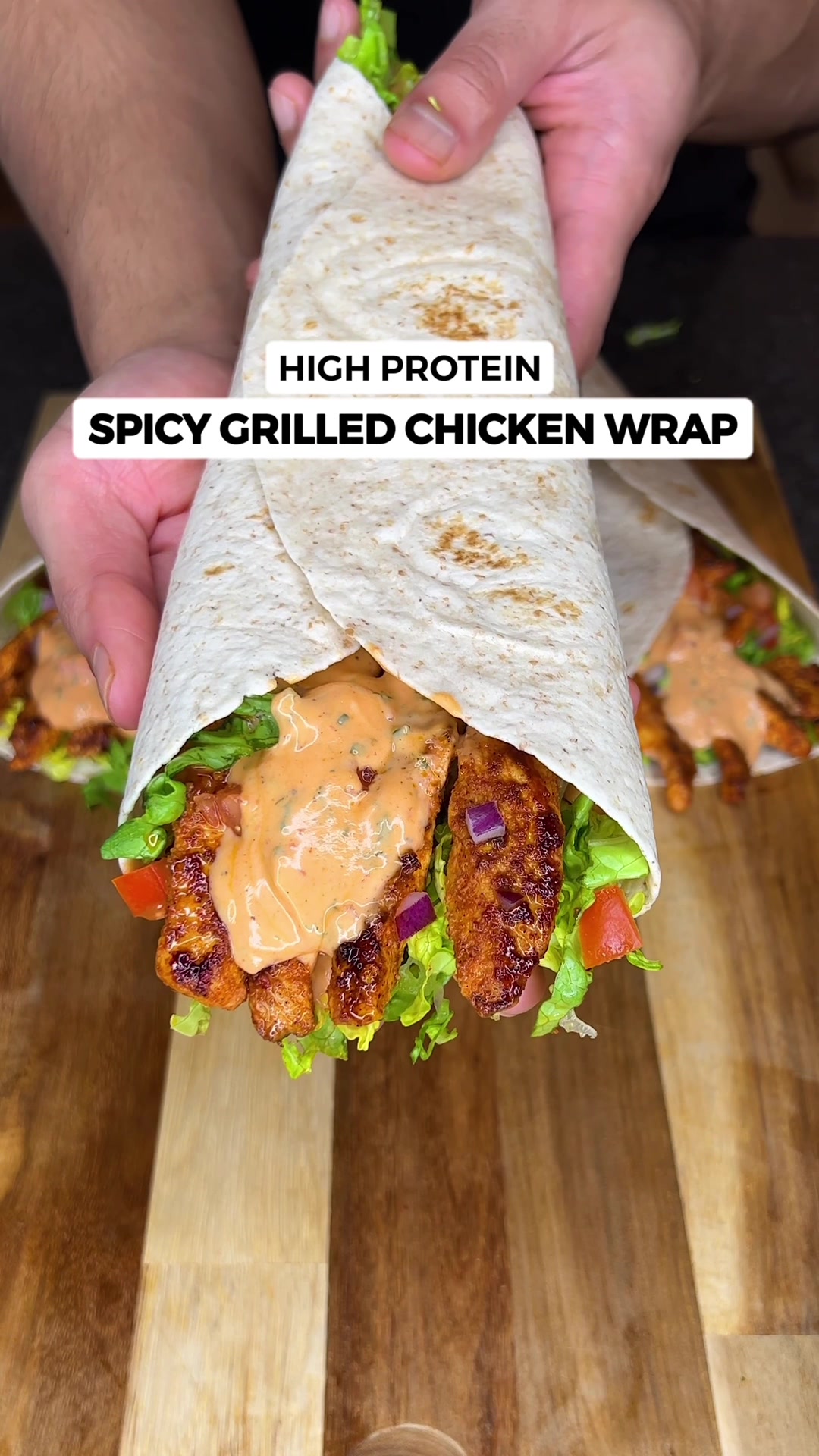 High Protein Spicy Grilled Chicken Wraps