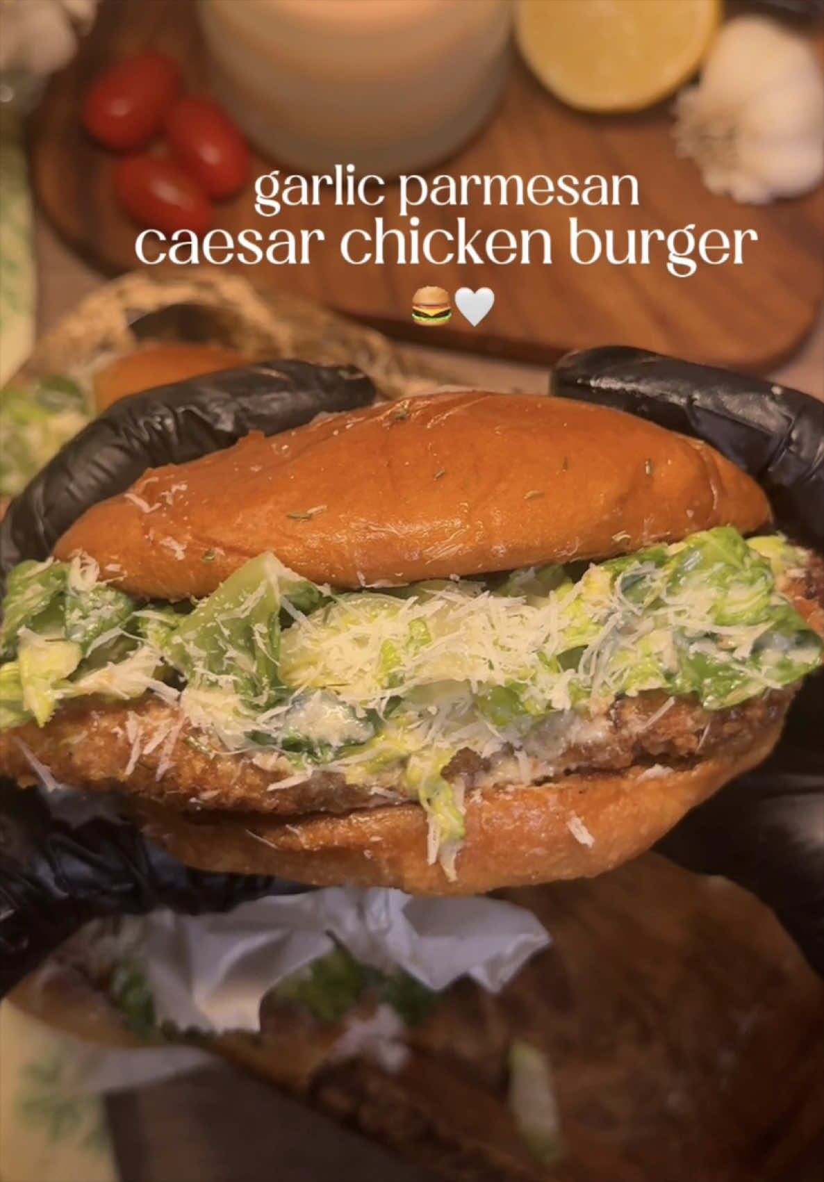 Garlic Parmesan Caesar Chicken Burger